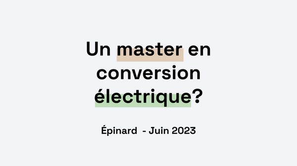 Épinard 💚- Un Master en conversion électrique [Premium]